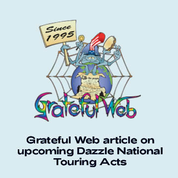 Grateful web article on The Dazzle Upcoming Touring Shows